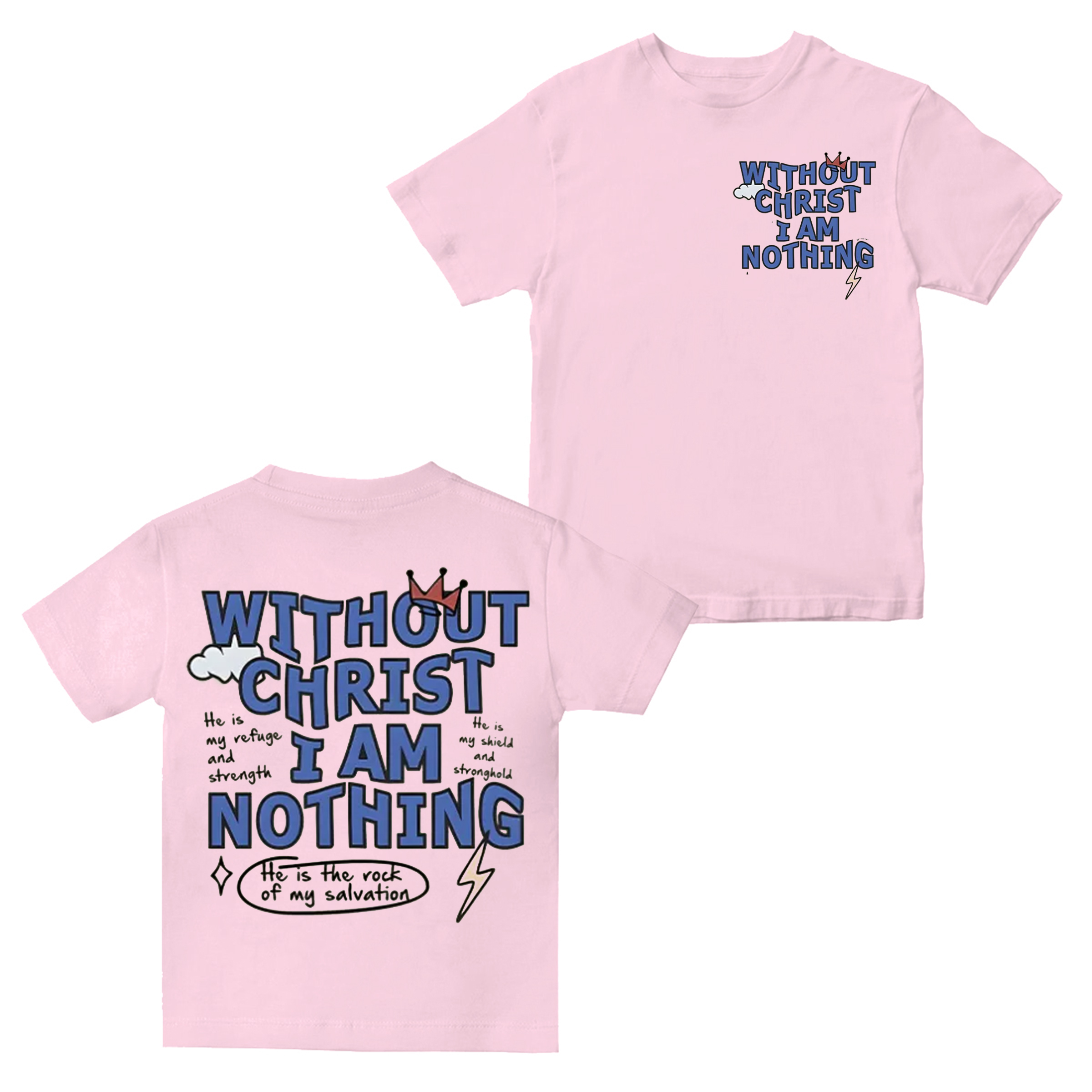 "Without Christ I Am Nothing" Letter Print Round Neck  Unisex Shirt/Crewneck/Hoodie