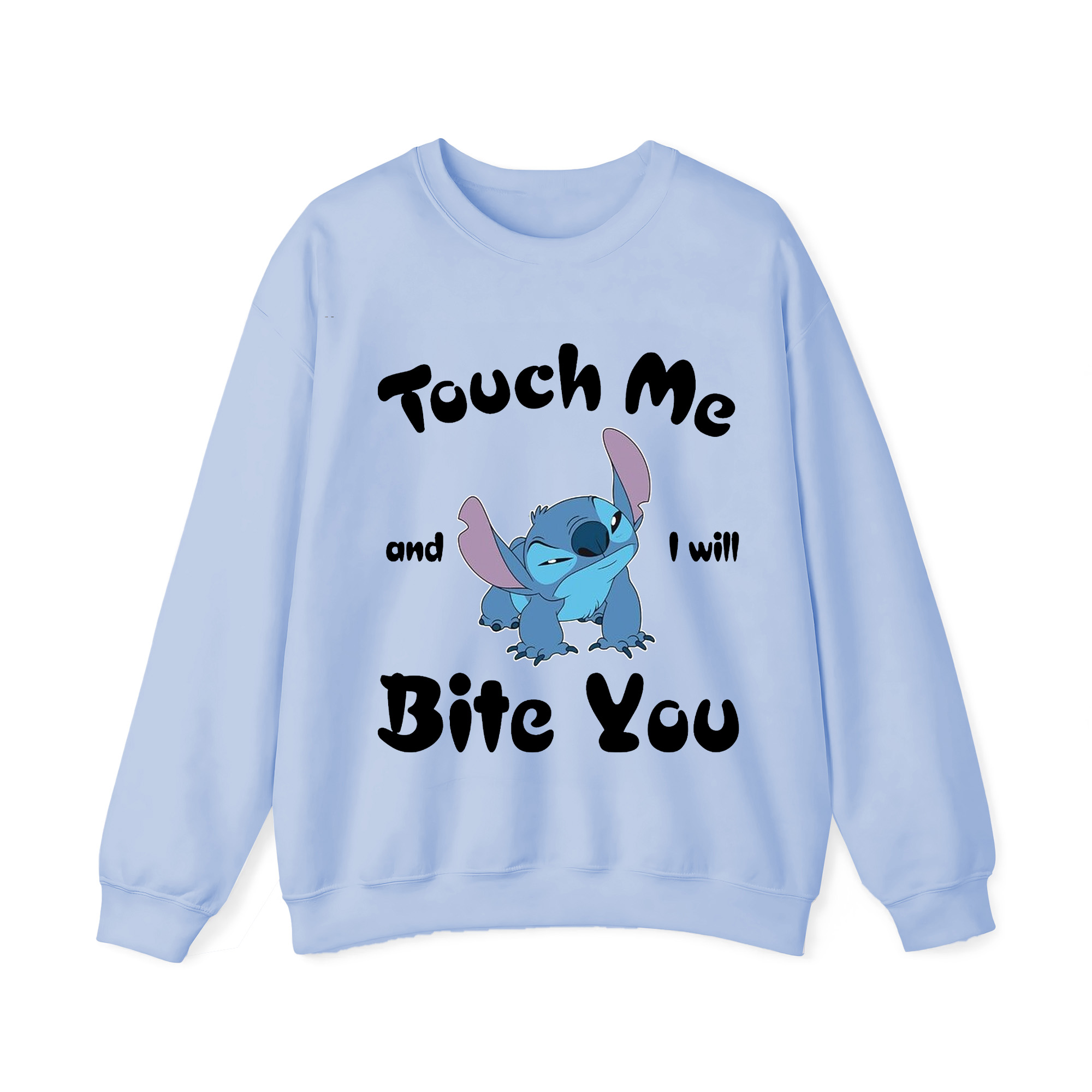 Touch Me and I will Bite You Crewneck Sweatshirt