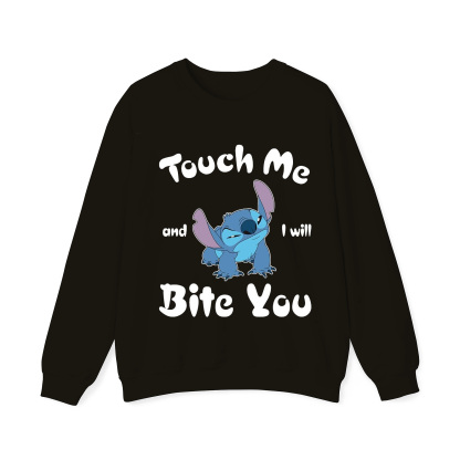 Touch Me and I will Bite You Crewneck Sweatshirt