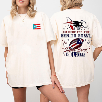 New England Patriots I’m here for the Benito Bowl Super Bowl LX 2026 Unisex Shirt/Crewneck/Hoodie