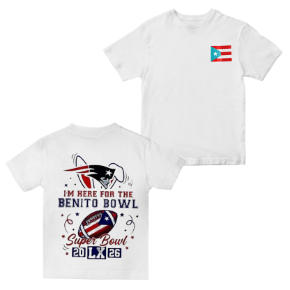 New England Patriots I’m here for the Benito Bowl Super Bowl LX 2026 Unisex Shirt/Crewneck/Hoodie