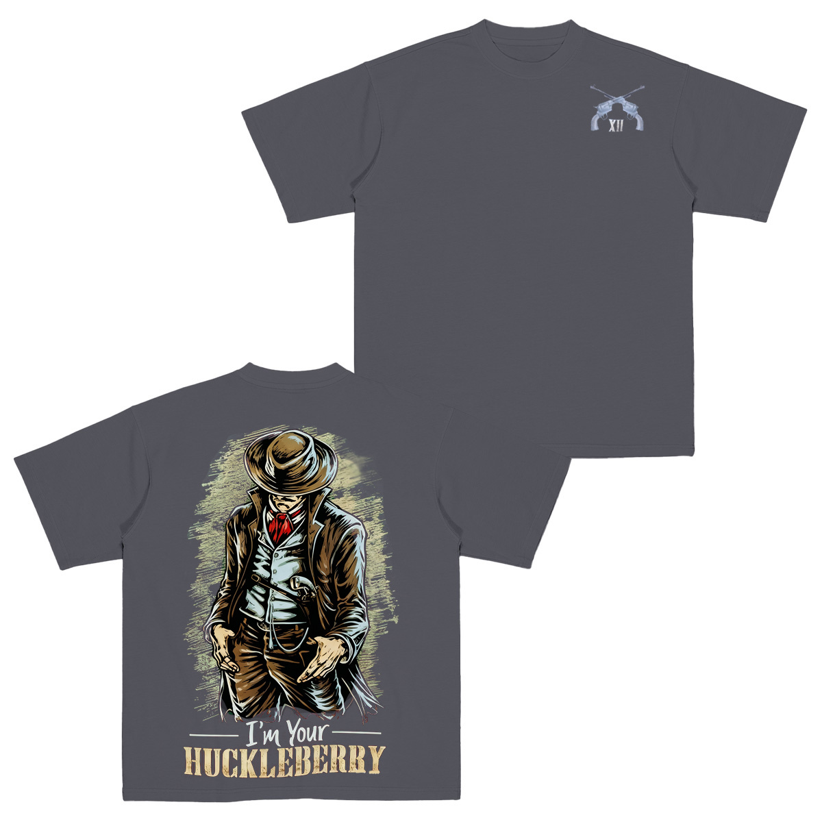 I'm Your Huckleberry  T-Shirt
