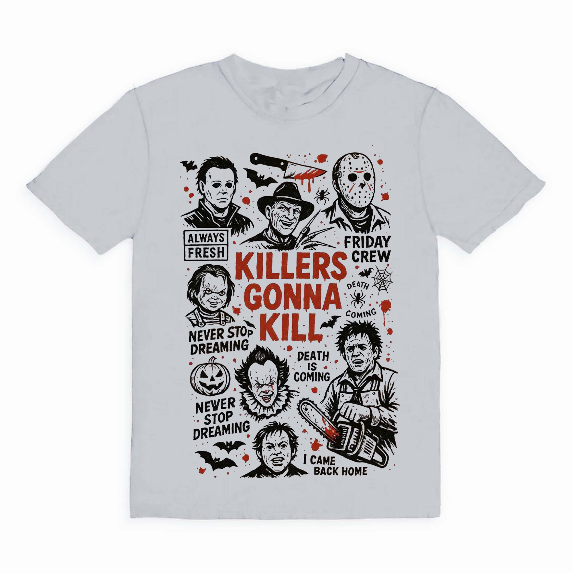 Killers Gonna Kill - Halloween T-Shirt