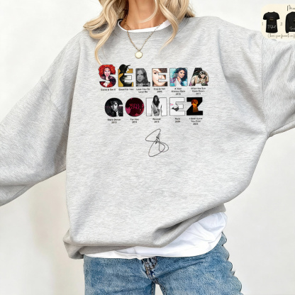 Selena Gomez , Gift For Fan, Music Lover Shirt/Crewneck/Hoodie