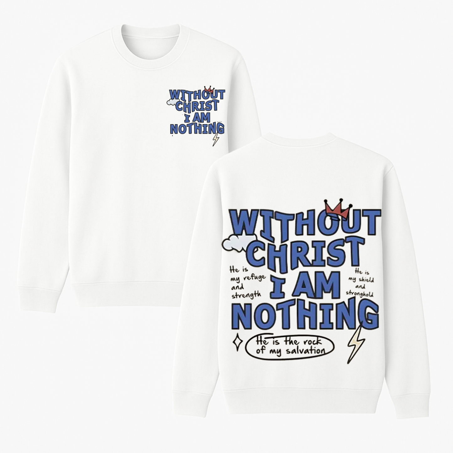 "Without Christ I Am Nothing" Letter Print Round Neck Unisex Shirt/Cre