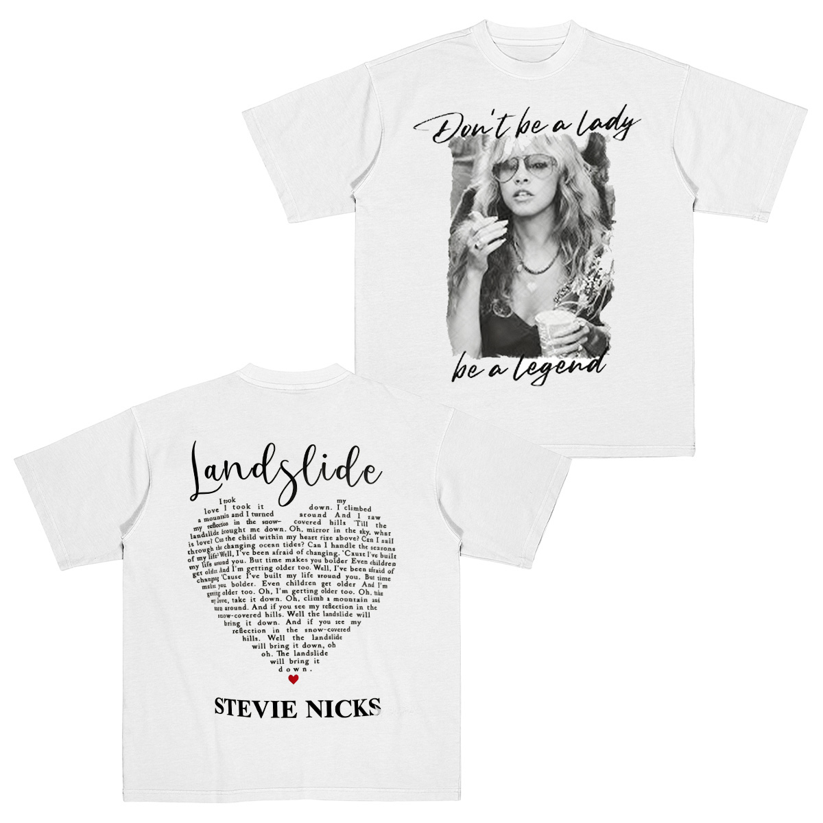 Dont Be A Lady Be A Legend Stevie Nicks  T-Shirt
