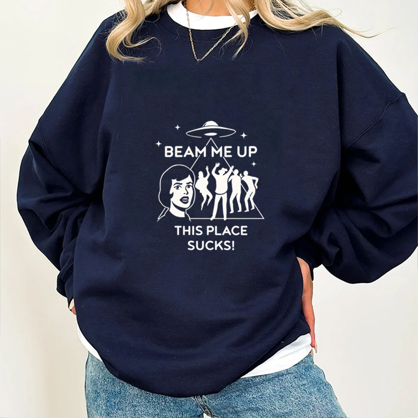 Beam Me Up, This Place Sucks! - Robin's Unisex Shirt/Crewneck/Hoodie