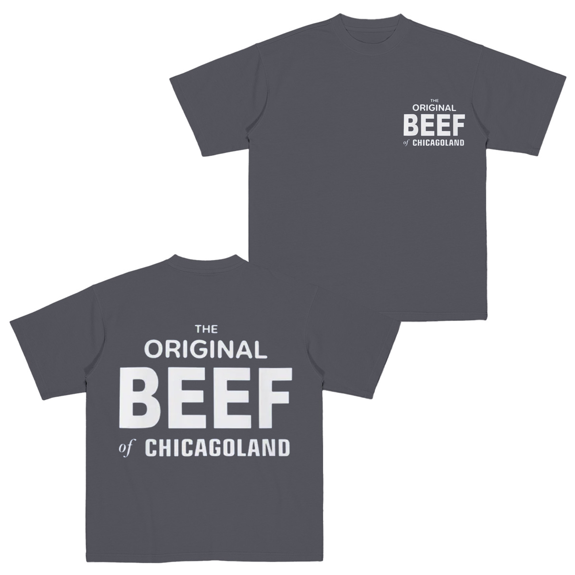 The Original Beef Of Chicagoland T-Shirt