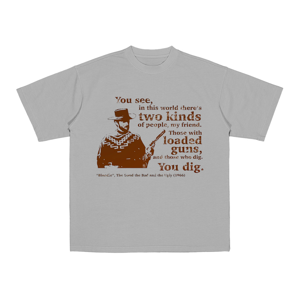 The Good the Bad Unisex Shirt/Crewneck/Hoodie