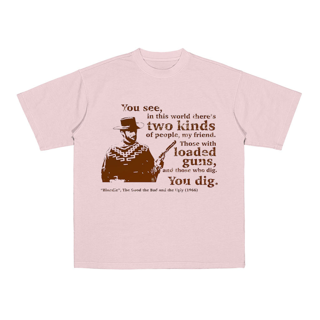 The Good the Bad Unisex Shirt/Crewneck/Hoodie