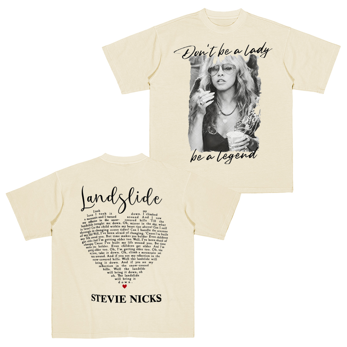 Dont Be A Lady Be A Legend Stevie Nicks  T-Shirt