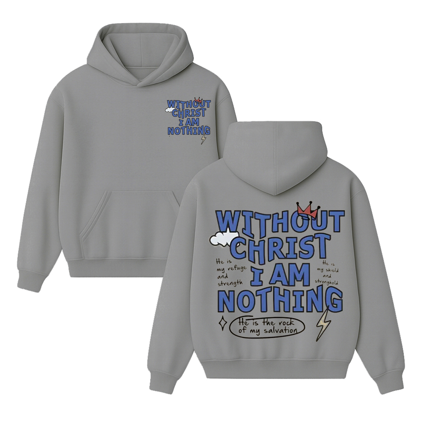 "Without Christ I Am Nothing" Letter Print Round Neck  Unisex Shirt/Crewneck/Hoodie