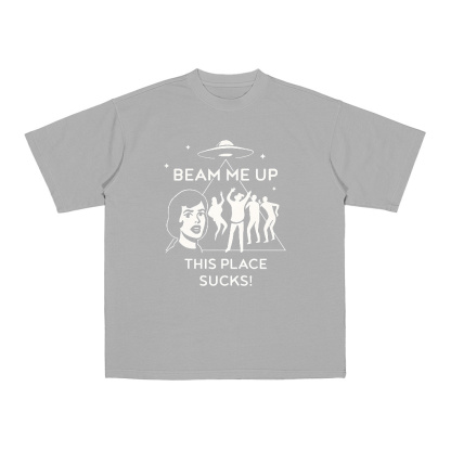 Beam Me Up, This Place Sucks! - Robin's Unisex Shirt/Crewneck/Hoodie