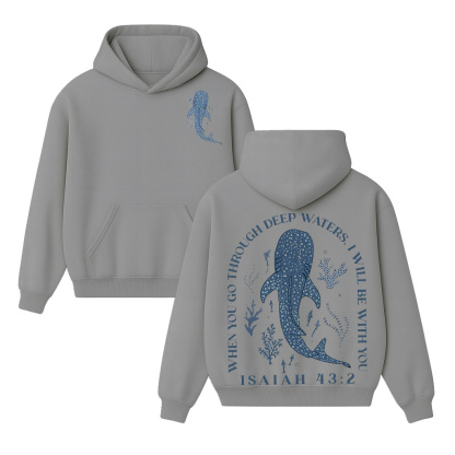 Go Through Deep Waters  Unisex Shirt/Crewneck/Hoodie