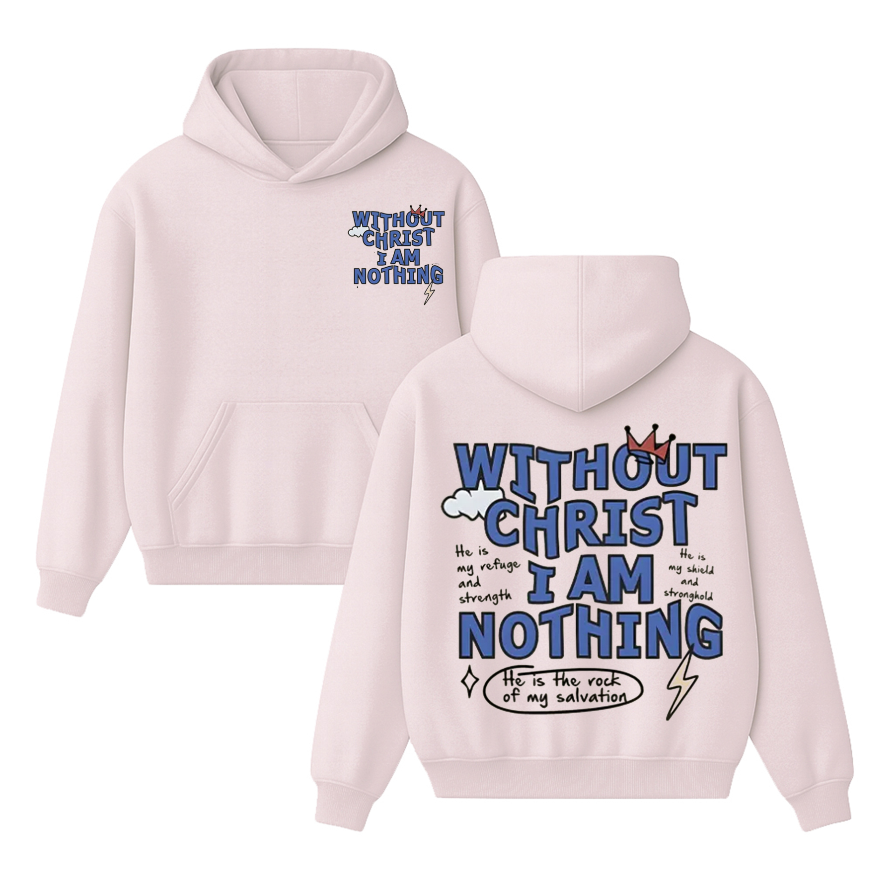 "Without Christ I Am Nothing" Letter Print Round Neck  Unisex Shirt/Crewneck/Hoodie