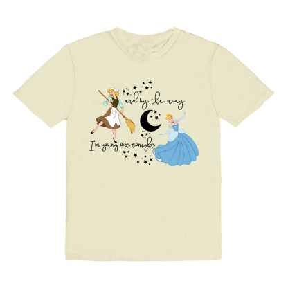 And By The Way I'M Going Out Tonight T-Shirt