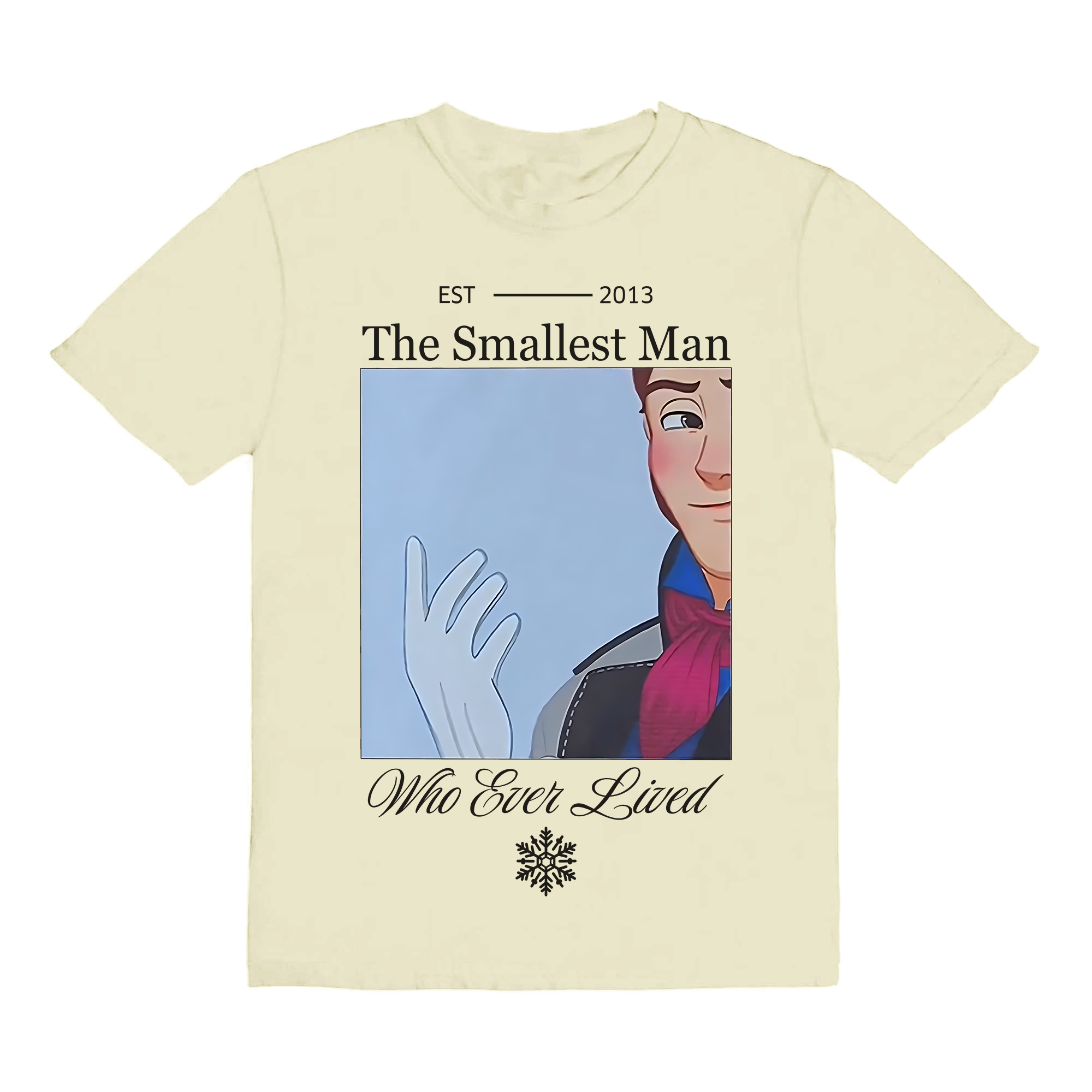 He was indeed the smallest man who ever lived Unisex T-Shirt