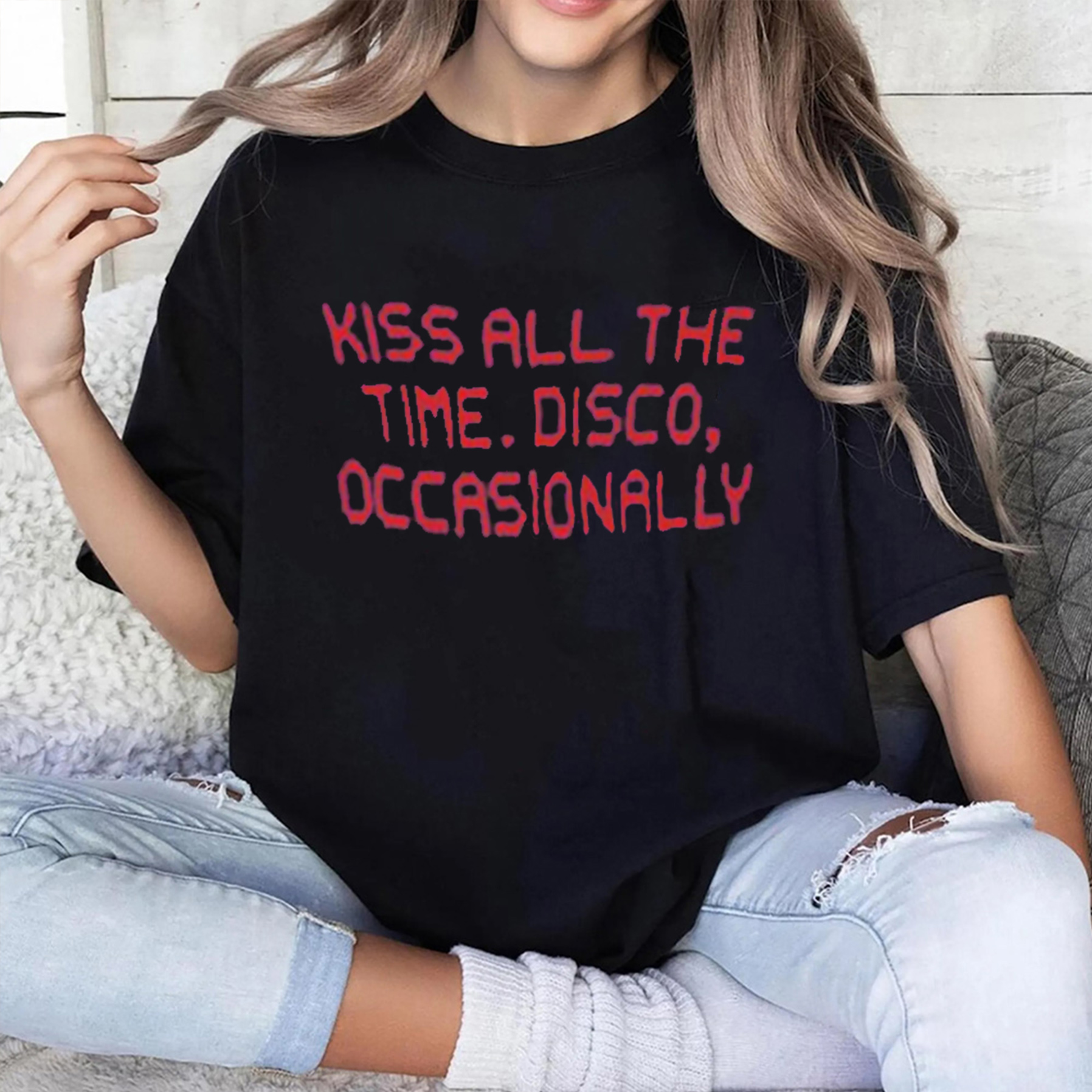 Kiss All The Time Disco Occasionally  Unisex Shirts/Crewneck/Hoodie