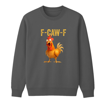 Thanksgiving Day Funny F-Caw-F Chicken Unisex Shirt/Crewneck/Hoodie