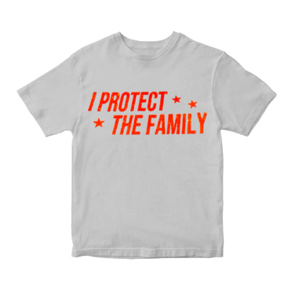 'I PROTECT THE FAMILY' T-Shirt