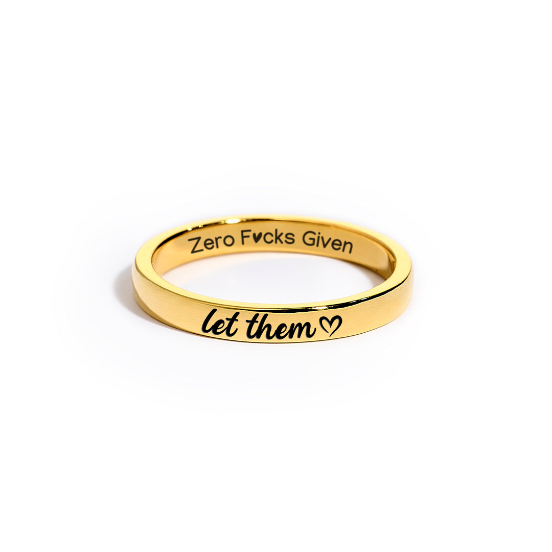 Let Them Zero F♥cks Given Mantra Ring