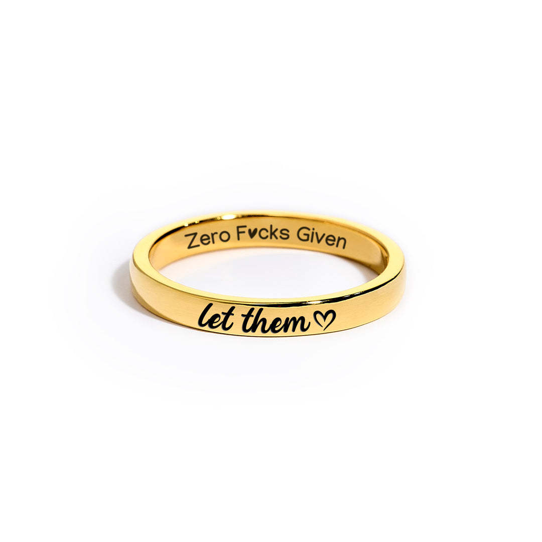 Let Them Zero F♥cks Given Mantra Ring