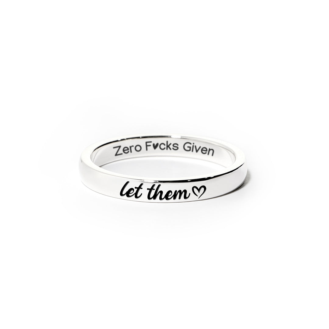Let Them Zero F♥cks Given Mantra Ring