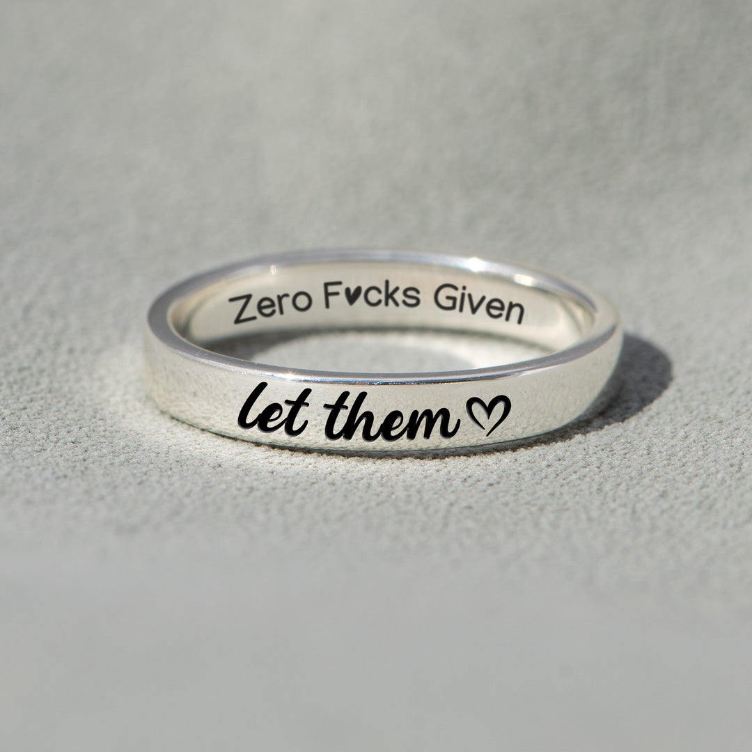 Let Them Zero F♥cks Given Mantra Ring