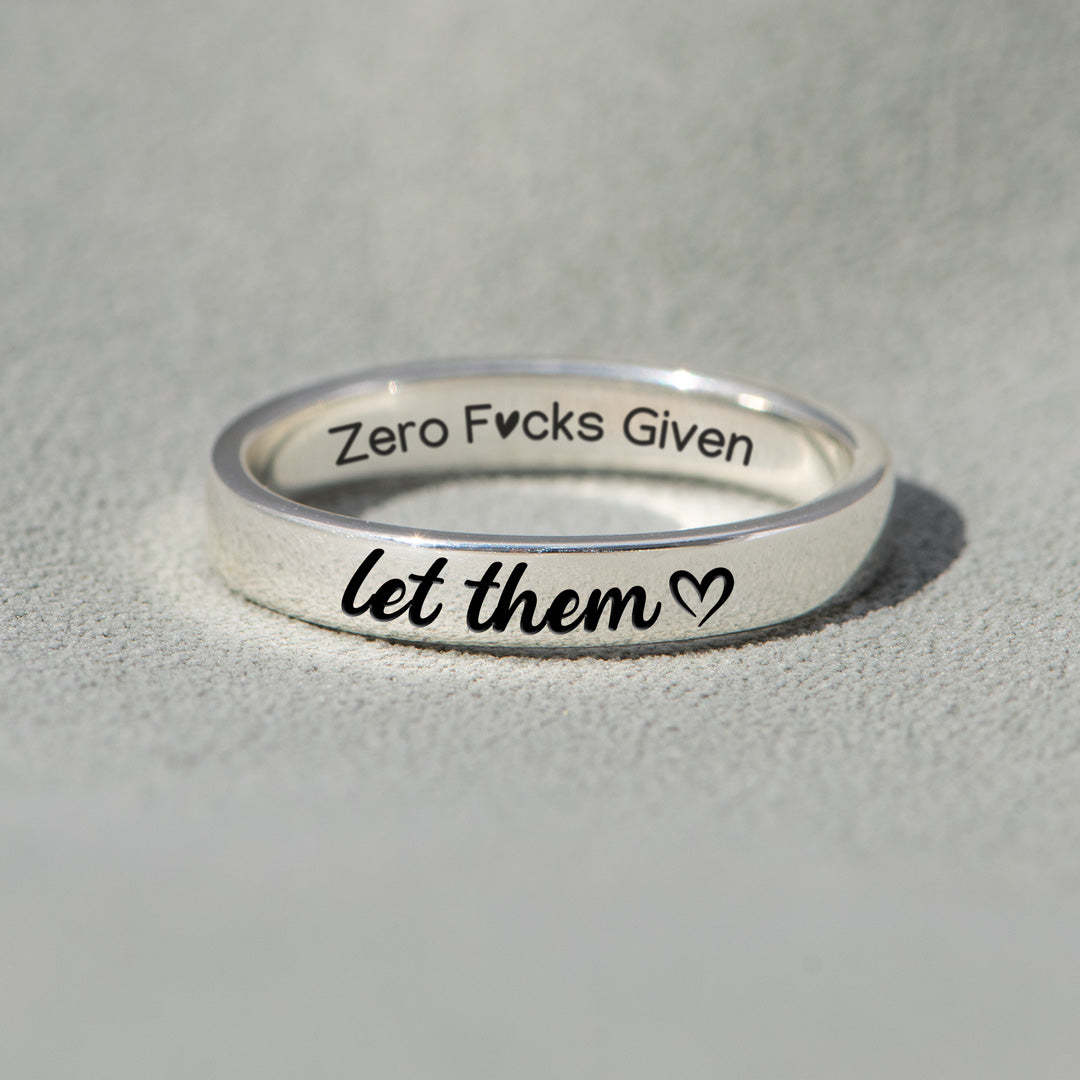 Let Them Zero F♥cks Given Mantra Ring