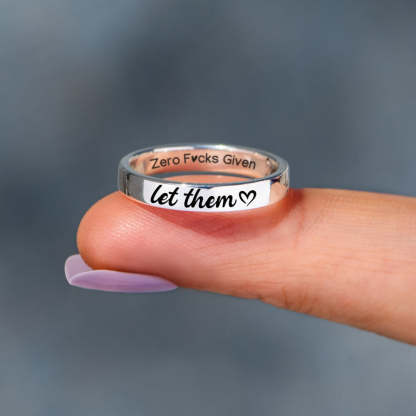 Let Them Zero F♥cks Given Mantra Ring