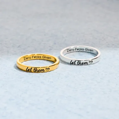 Let Them Zero F♥cks Given Mantra Ring
