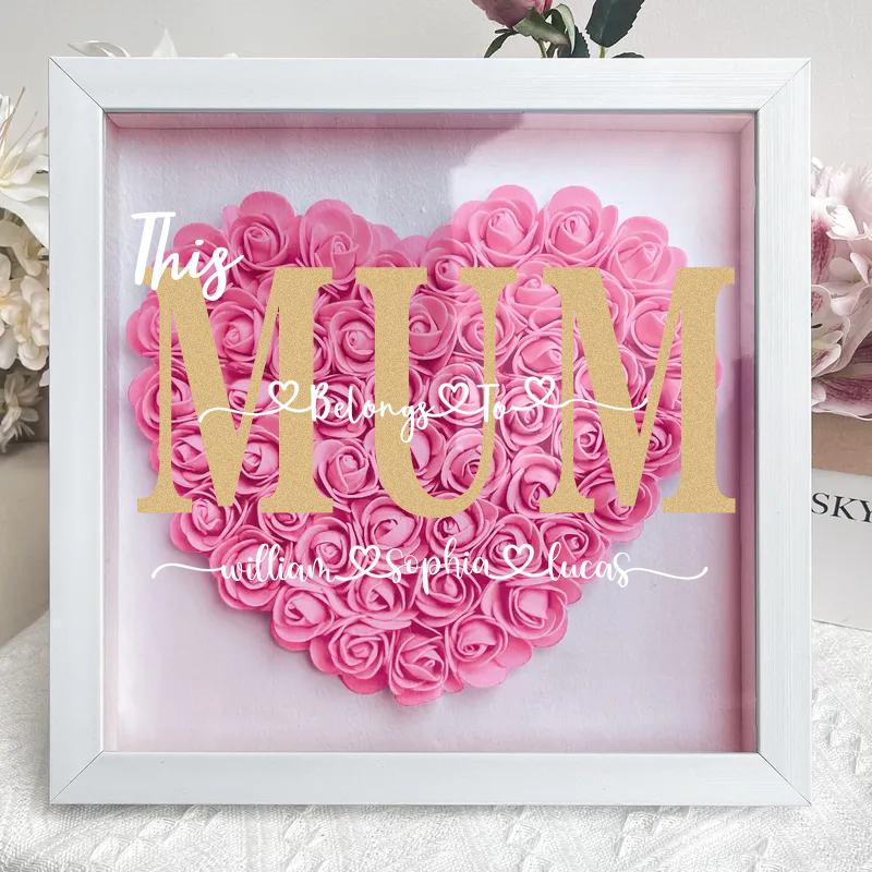 Mom Gift 'This MUM/MOM Belongs to' - Personalized Flower Shadow Box-forlovever