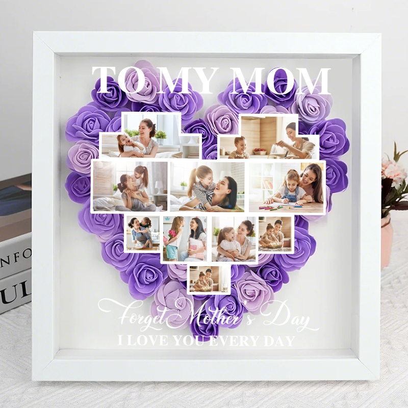 Forget Mother's Day I Love You Every Day - Personalized Flower Shadow Box-forlovever