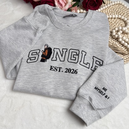 Personalized Singles Club Embroidered Personal Photo Sweatshirt/Hoodie/T-shirt