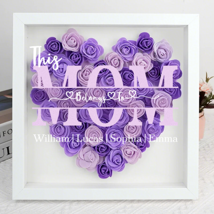 'This MOM Belongs to' Personalized Flower Shadow Box Custom Name & Text Heart Rose Frame Decorations Mother's Day Gift-forlovever