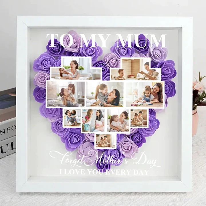 Forget Mother's Day I Love You Every Day - Personalized Flower Shadow Box