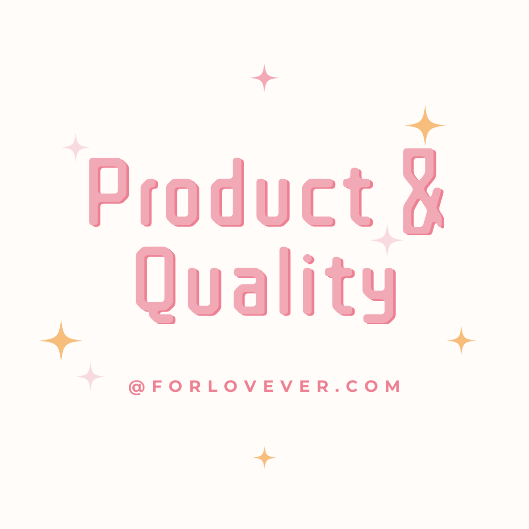 Product & Quality-forlovever