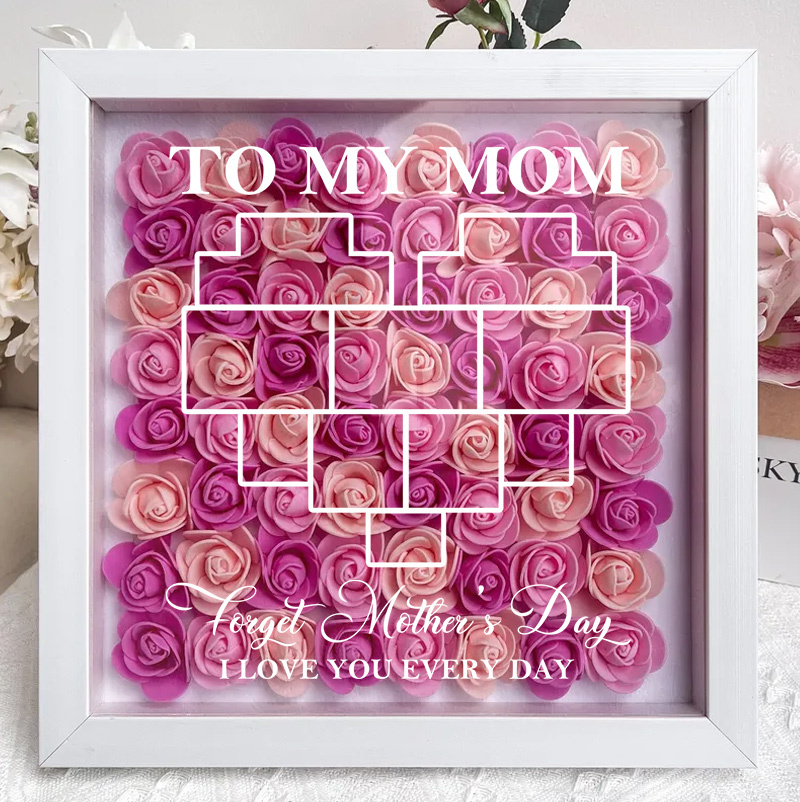 Forget Mother's Day I Love You Every Day - Personalized Flower Shadow Box-forlovever