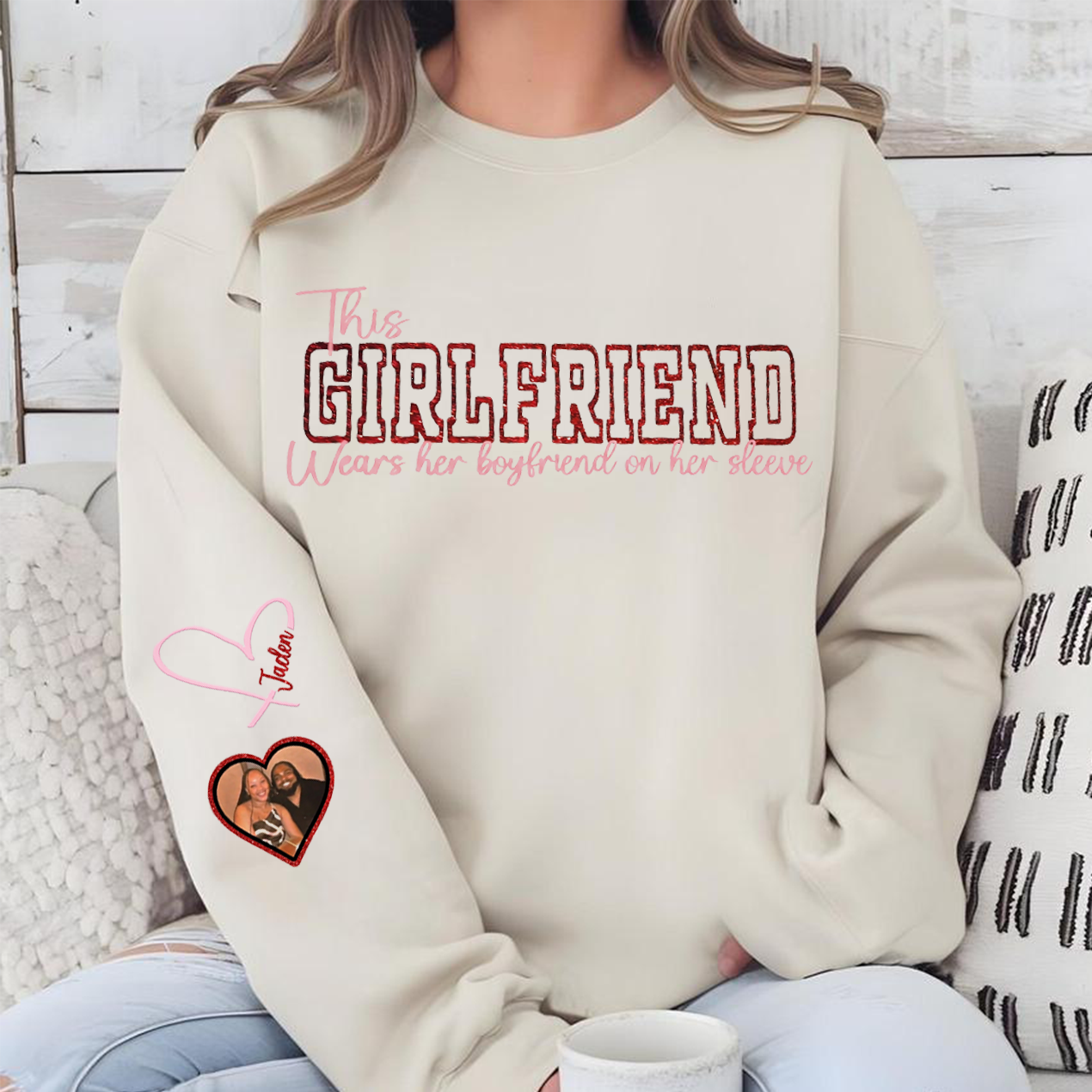 Custom Wear Your Heart On Your Sleeve Girlfriend Sweatshirt - Can Be Printed With Names And Couple Photos