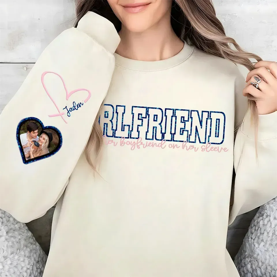 Custom Wear Your Heart On Your Sleeve Girlfriend Sweatshirt - Can Be Printed With Names And Couple Photos