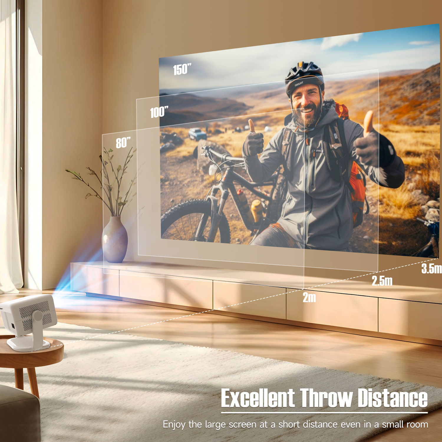 Excellent Throw Distance Enjoy the large screen at a short distance even in a small room, 1.2:1 Projection Throw Ratio