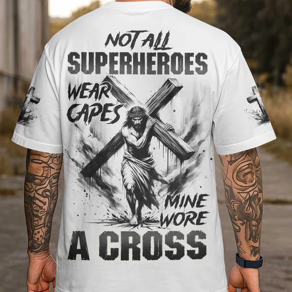 Not All Superheroes Wear Capes All Over Print T-Shirt