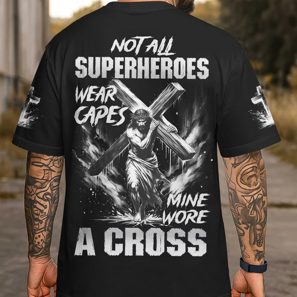 Not All Superheroes Wear Capes All Over Print T-Shirt