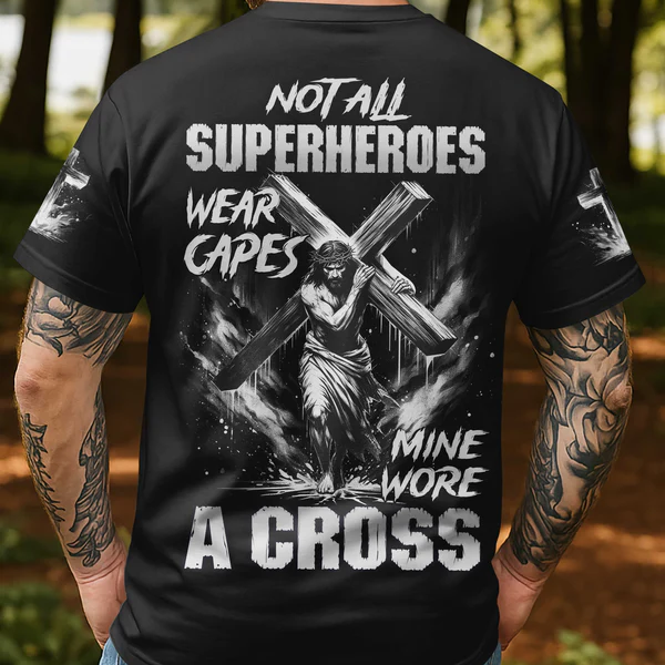 Not All Superheroes Wear Capes All Over Print T-Shirt