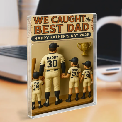 I Caught The Best Dad Baseball Gift, Custom Figure Acrylic Block Father's Day Gift FHC51107