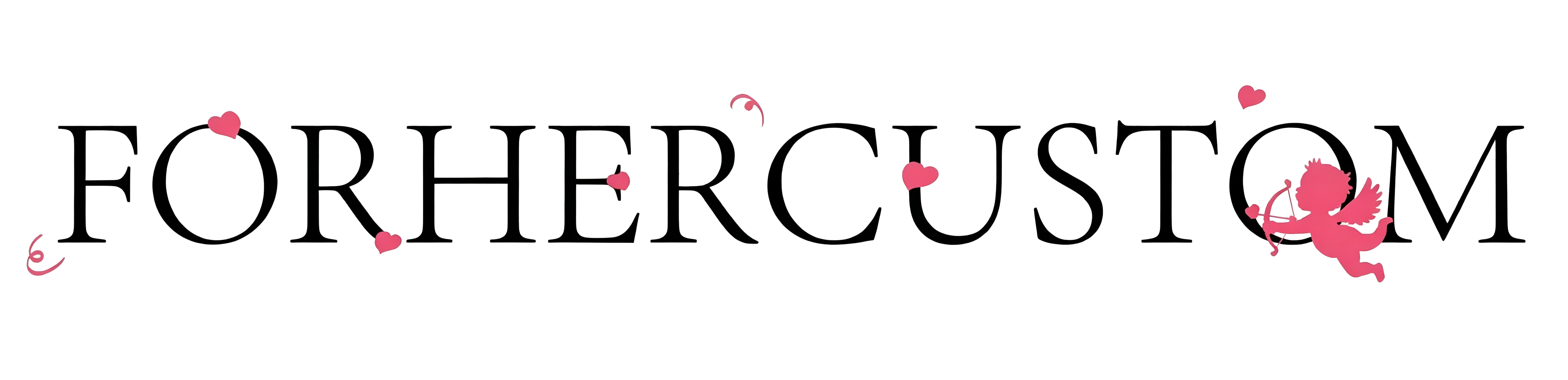 Forhercustom