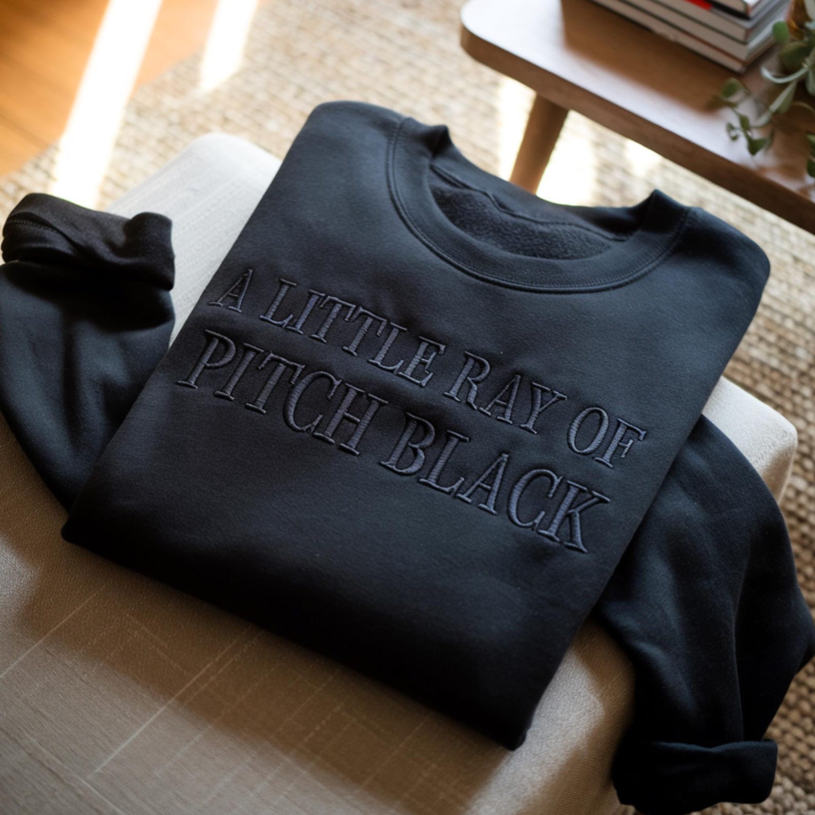 Embroidered Sarcastic Sweatshirt: A Little Ray of Pitch Black Humor