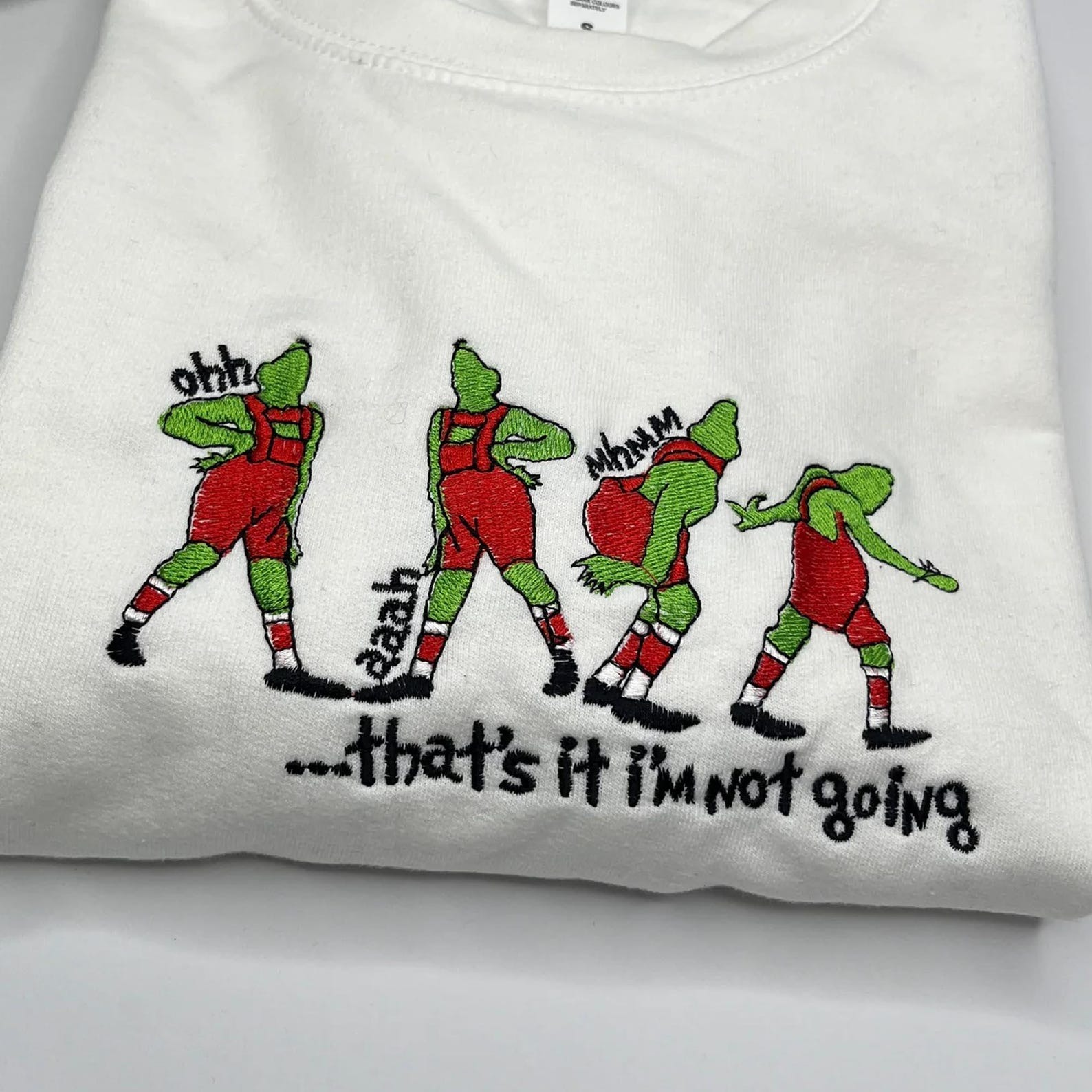 Embroidered That's I'm Not Going Sweatshirt Merry Grinchmas Shirt HCMD0361