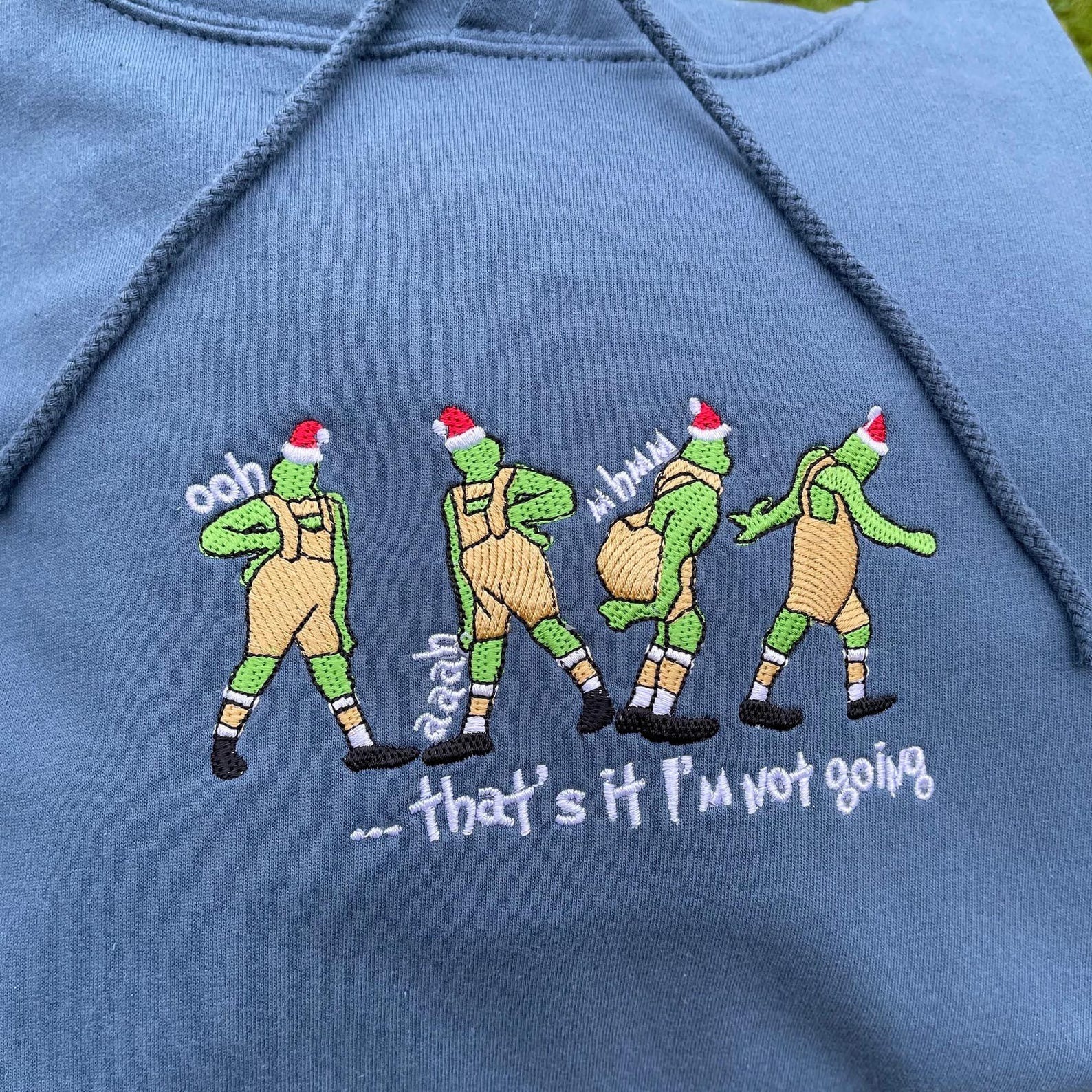 Embroidered That's I'm Not Going Sweatshirt Merry Grinchmas Shirt HCMD0361