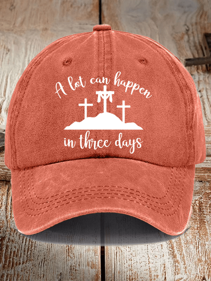 Unisex Distressed Washed Cotton A Lot Can Happen in 3 Days Hat